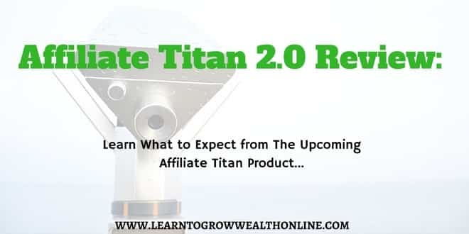 Affiliate Titan 2.0 Review Photo