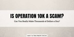 is operation 10k a scam review image