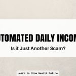 What is Automated Daily Income Scam Review Photo