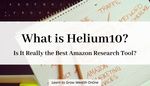 Cover image for what is helium10.com review
